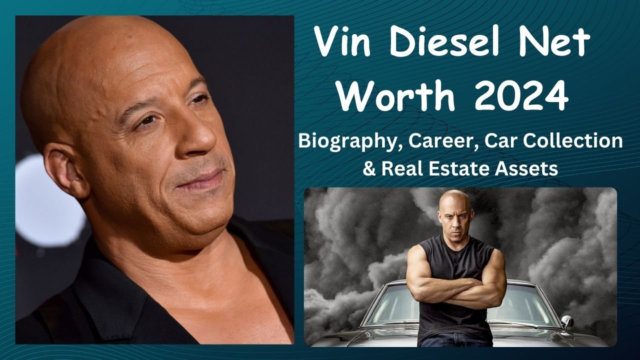 Vin Diesel Net Worth 2024