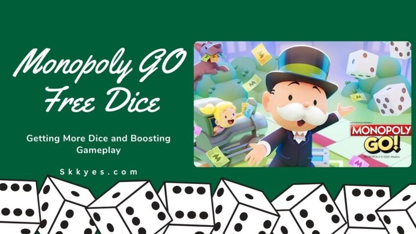 Monopoly GO Free Dice