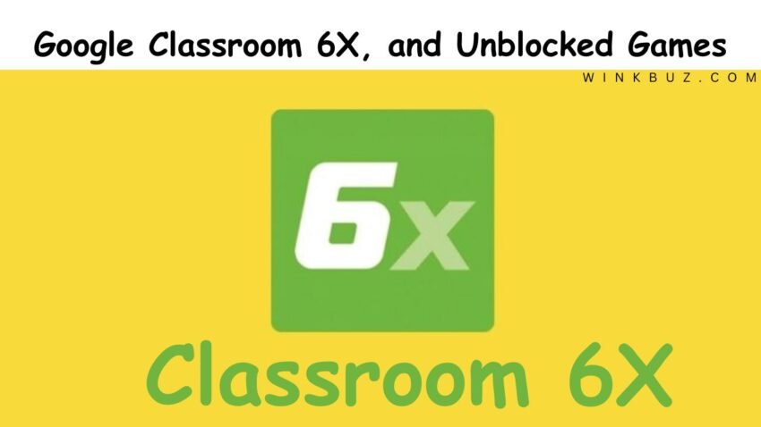 Classroom 6X